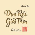 Dọn Rác Giải Tâm